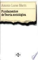 libro Fundamentos De Teoría Sociológica